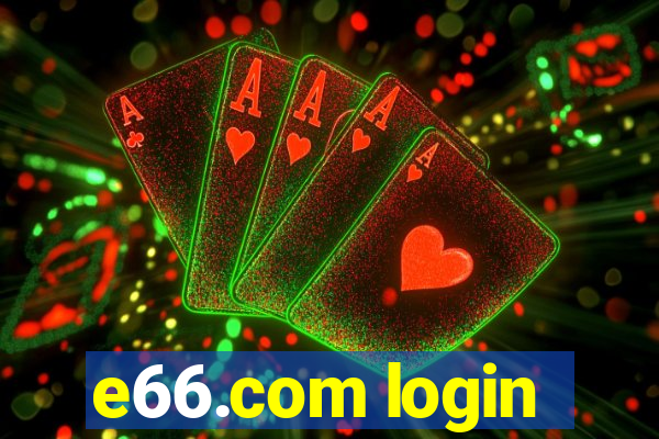 e66.com login